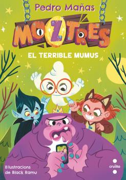 MOZTRES  n. 1: EL TERRIBLE MUMUS