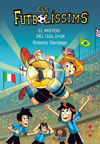 Els Futbolíssims  n. 25: EL MISTERI DEL GOL D'OR