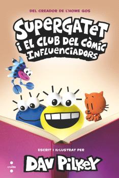 Supergatet i el club del còmic  n. 5: INFLUENCIADORS