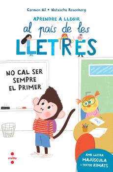 APRENDRE A LLEGIR AL PAÍS DE LES LLETRES  n. 4: NO CAL SER SEMPRE EL PRIMER