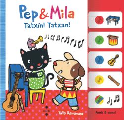 PEP & MILA  TATXÍN! TATXAN!