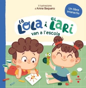 LA LOLA I EL LARI  n. 2:  VAN A L'ESCOLA