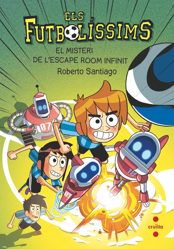Els Futbolíssims  n. 28: EL MISTERI DE L'ESCAPE ROOM INFINIT