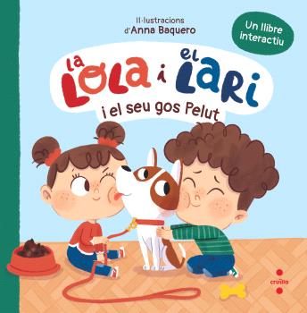 LA LOLA I EL LARI pop-up: i EL SEU GOS PELUT
