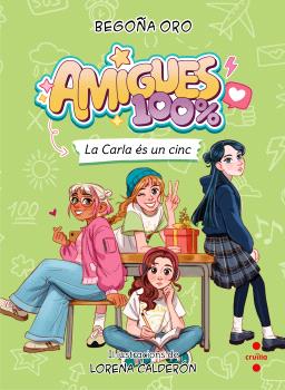 Amigues 100%  n. 2: LA CARLA ES UN CINC