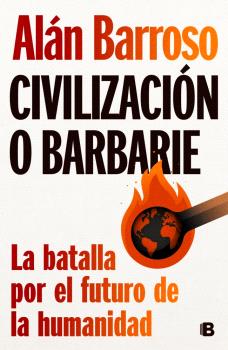 CIVILIZACIÓN O BARBARIE