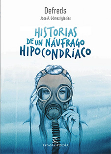 HISTORIAS DE UN NÁUFRAGO HIPOCONDRÍACO