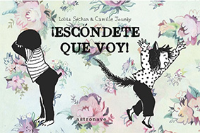 ¡ESCÓNDETE QUE VOY!