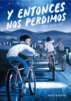 Y ENTONCES NOS PERDIMOS  2a. Edició
