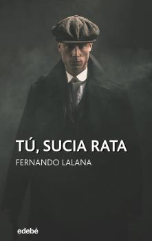 TÚ, SUCIA RATA