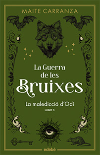 LA GUERRA DE LES BRUIXES  n. 3: La maledicció de l'odi