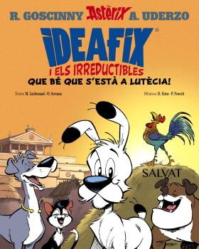 Ideafix i els irreductibles  n. 3: Que bé que s'està a Lutècia!