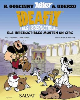 Ideafix i els irreductibles  n. 4: Els irreductibles munten un circ