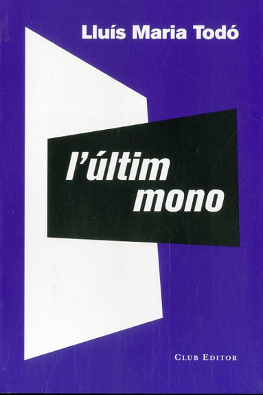 L'ÚLTIM MONO
