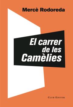 El carrer de les Camèlies