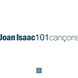 Joan Isaac. 101 cançons