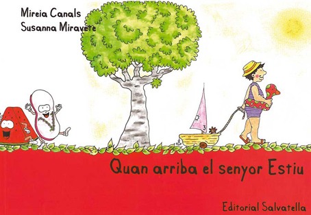 Quan arriba el senyor Estiu