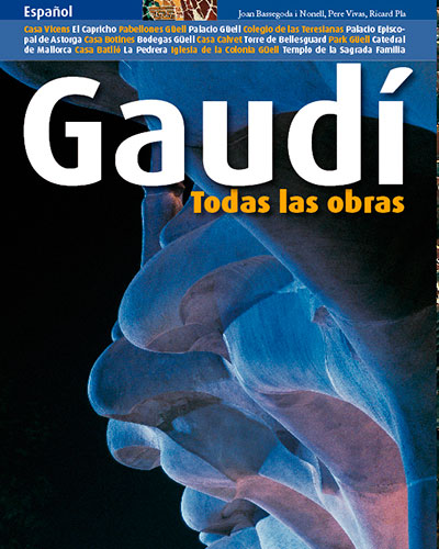 GAUDÍ  TODAS LAS OBRAS