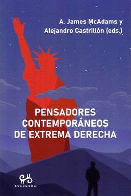 PENSADORES CONTEMPORÁNEOS DE EXTREMA DERECHA