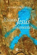 ¿EXISTIÓ JESUS REALMENTE?