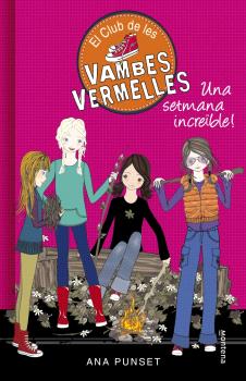 El club de les vambes vermelles  n. 5: Una setmana increïble