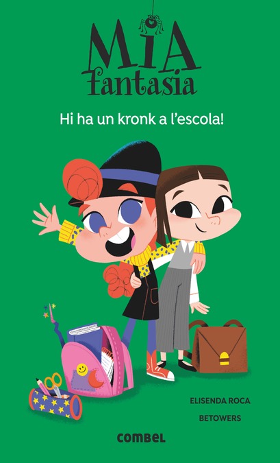 Mia Fantasia  n. 2: Hi ha un kronk a l'escola!