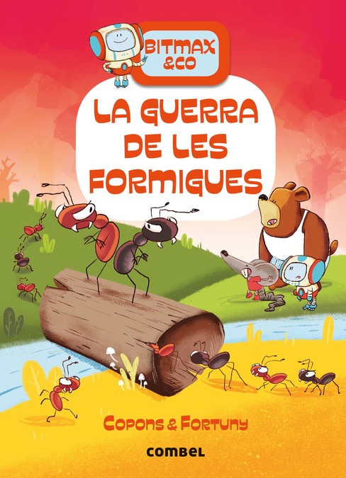 BITMAX & CO  n. 8: LA GUERRA DE LES FORMIGUES