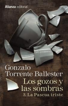 LOS GOZOS Y LAS SOMBRAS  n. 3:  La Pascua triste