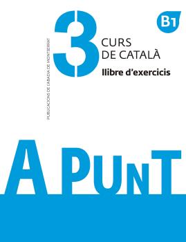 A PUNT 3 CURS DE CATALÀ  B1