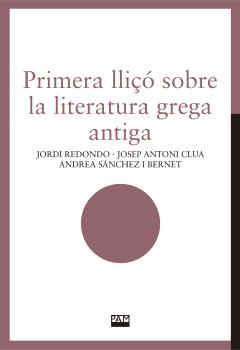 Primera lliçó sobre la literatura grega antiga