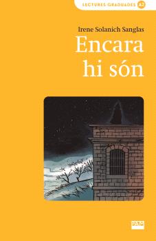 Encara hi son