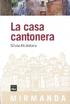 LA CASA CANTONERA