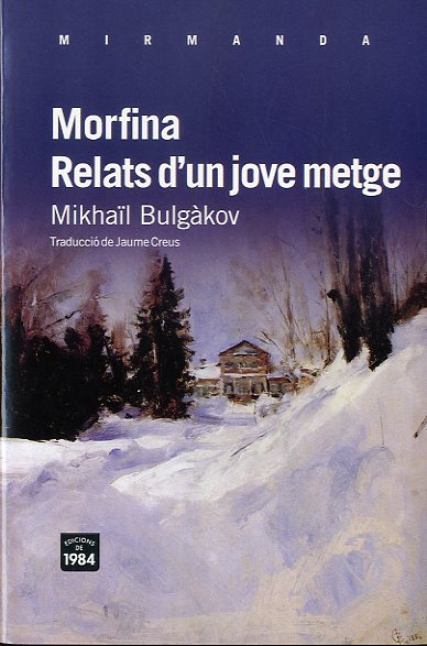 MORFINA · RELATS D'UN JOVE METGE