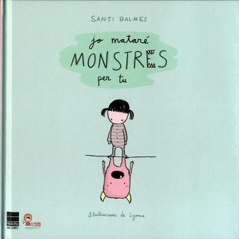 JO MATARÉ MONSTRES PER TU