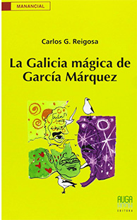 La galicia mágica de García Márquez