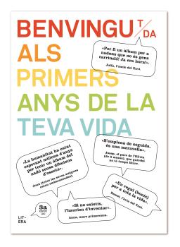 Benvingut/da als primers anys de la teva vida