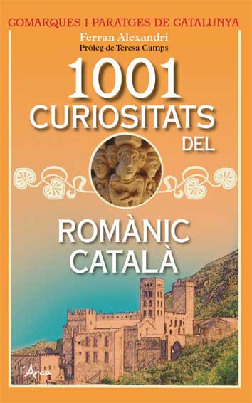 1001 CURIOSITATS DEL ROMÀNIC CATALÀ