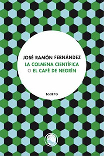 La colmena científica o El café de Negrín