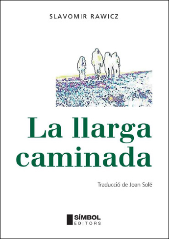 La llarga caminada