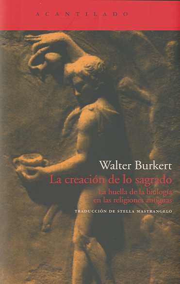 LA CREACIÓN DE LO SAGRADO