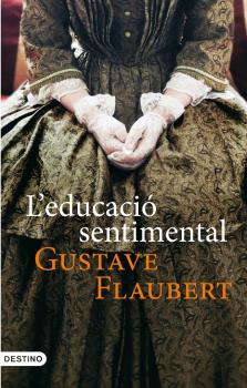 L'educació sentimental  TAPA DURA