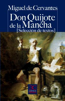 DON QUIJOTE DE LA MANCHA  selección de textos