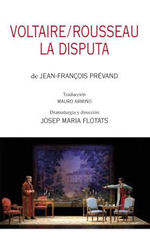Voltaire / Rousseau. La disputa  CAST
