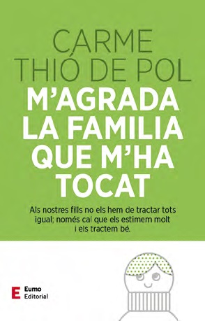 M'AGRADA LA FAMILIA QUE M'HA TOCAT