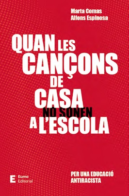 QUAN LES CANÇONS DE CASA NO SONEN A L'ESCOLA