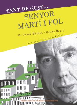 Tant de gust ... senyor Martí i Pol