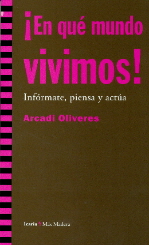 ¡EN QUÉ MUNDO VIVIMOS!