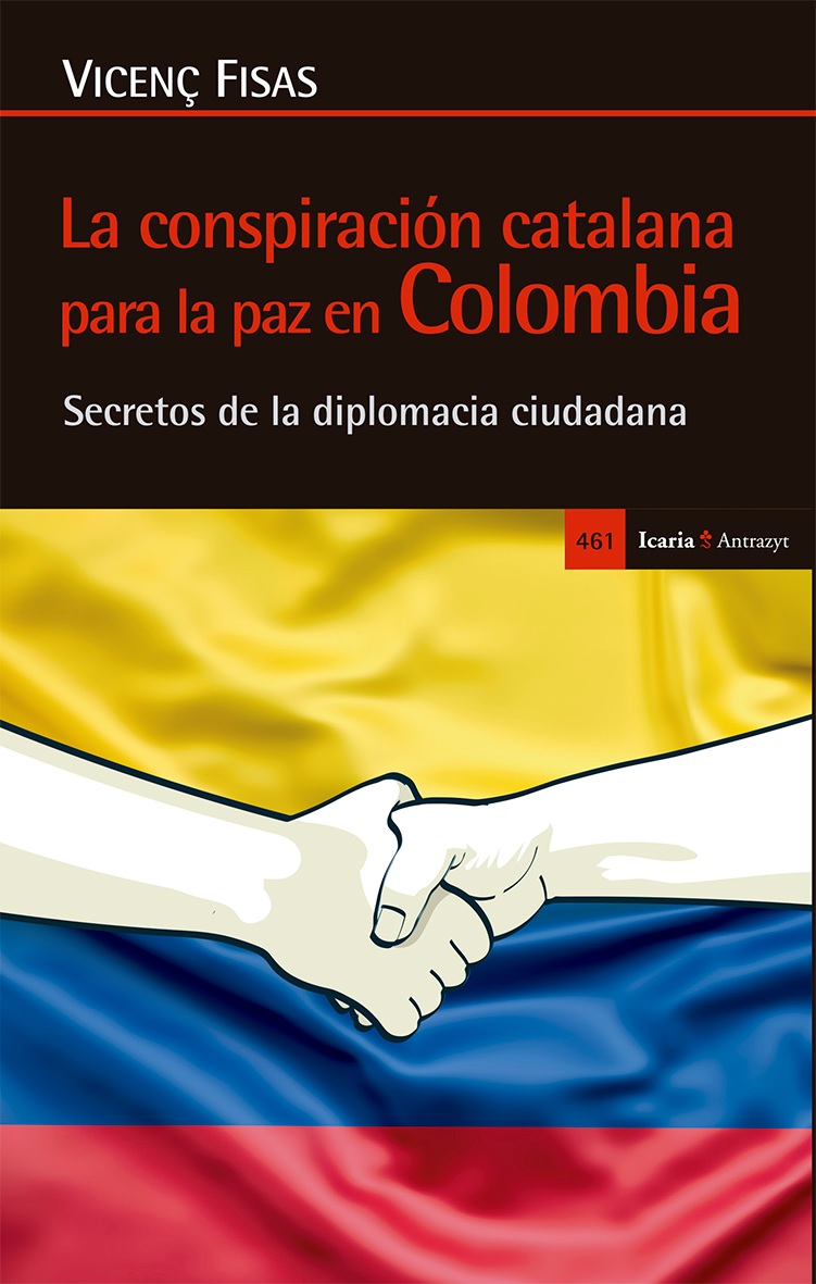 La conspiración catalana para la paz en Colombia