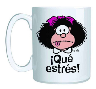 Tassa MAFALDA ¡QUÉ ESTRÉS!