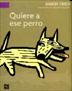QUIERE A ESE PERRO